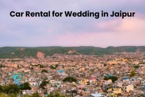 Car Rental for Wedding in Jaipur
