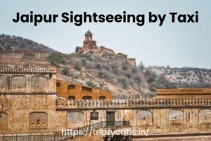 Jaipur Sightseeing by Taxi